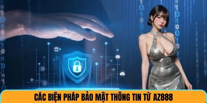 Các biện pháp bảo mật thông tin từ nhà cái