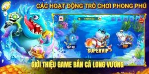 Trò chơi gây sốt thị trường - Bắn Cá Long Vương