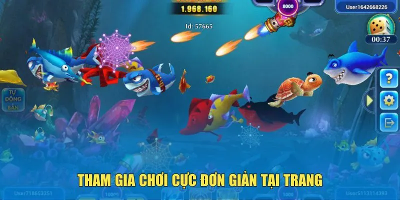 Tham gia chơi cực đơn giản tại trang